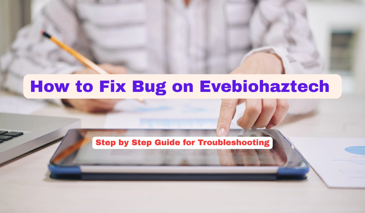how to fix bug on evebiohaztech